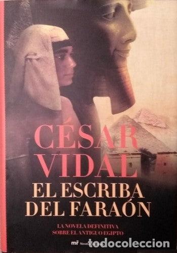 Libros de segunda mano: El escriba del fara&oacute;n: La novela definitiva sobre el antiguo Egipto