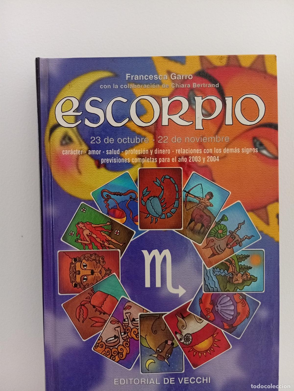 Libros de segunda mano: Escorpio - Francesca Garro, Chiara Bertrand