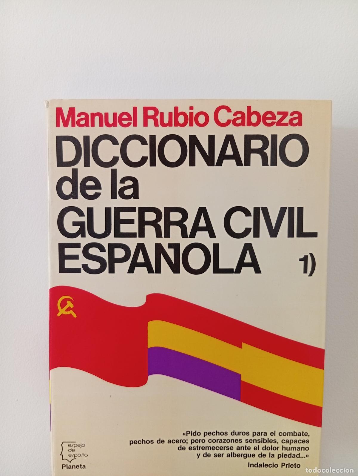Libros de segunda mano: Diccionario de la Guerra Civil Espa&ntilde;ola Vol.1