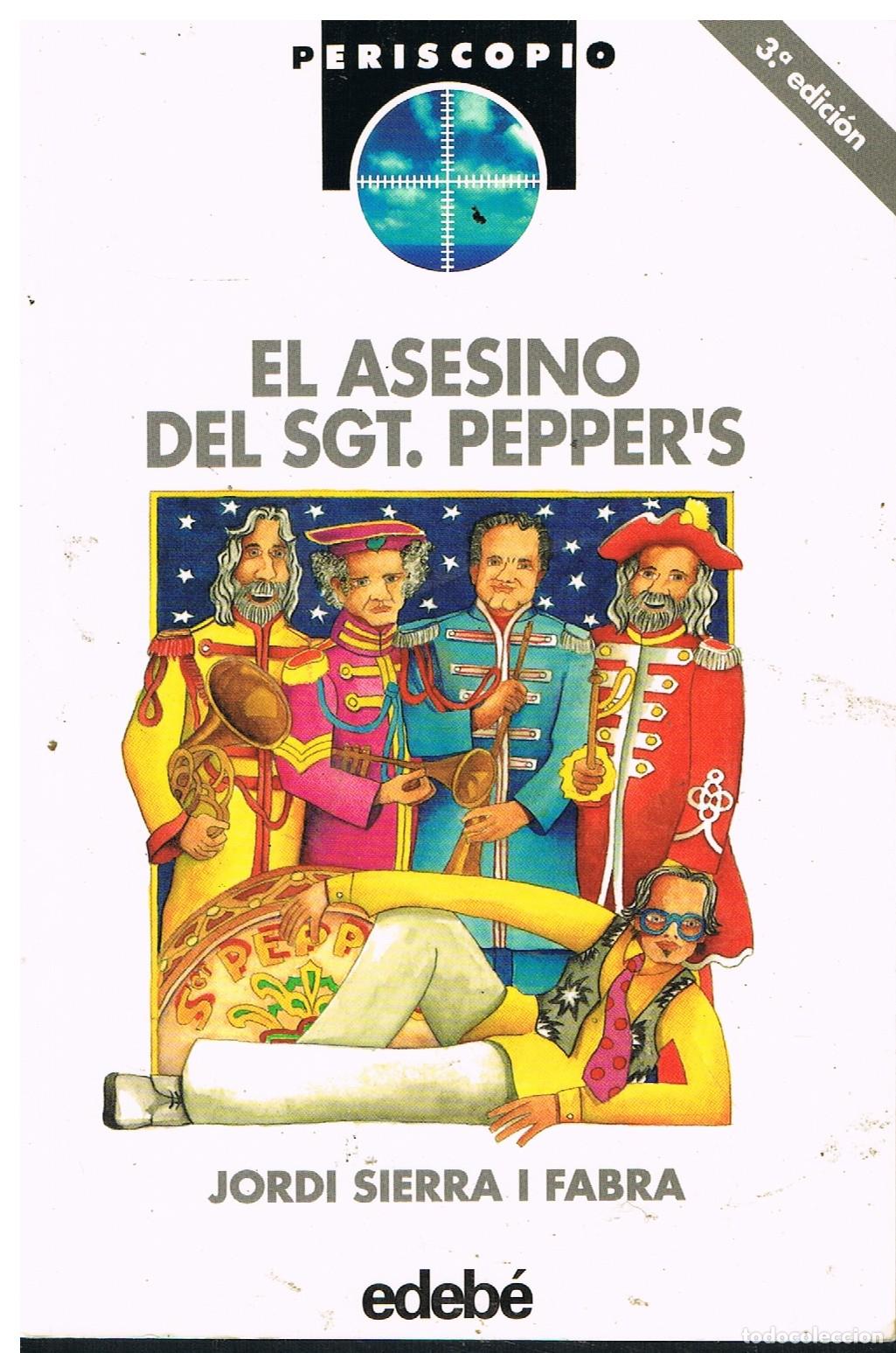 Gebrauchte B&uuml;cher: El asesino del Sgt. Pepper's - Jordi Sierra I Fabra