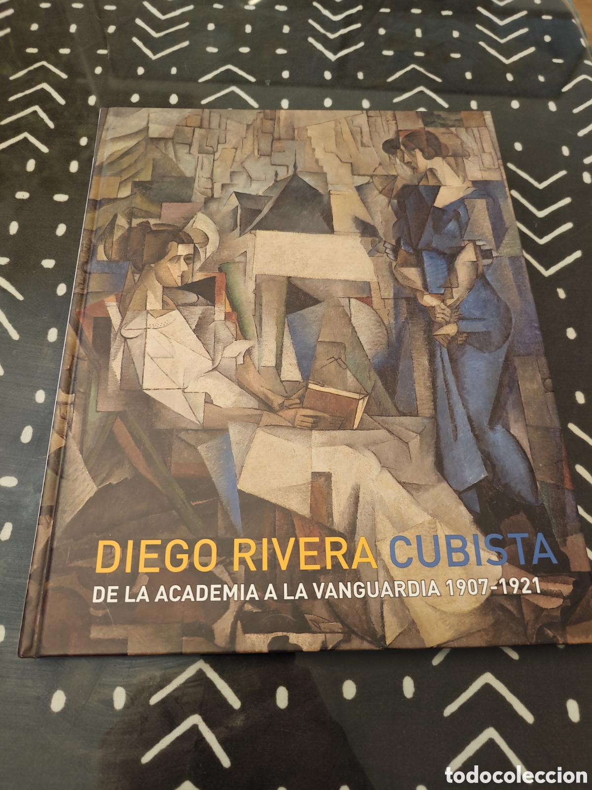 Libros de segunda mano: DIEGO RIVERA CUBISTA &ndash; DE LA ACADEMIA A LA VANGUARDIA 1907&ndash;1921 &ndash; UNICAJA 2011 &ndash; CAT&Aacute;LOGO ARTE