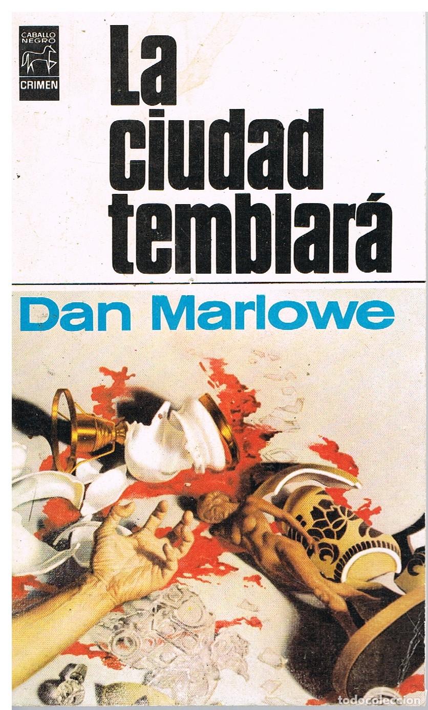 Libros de segunda mano: La Ciudad Temblara - Dan J. Marlowe