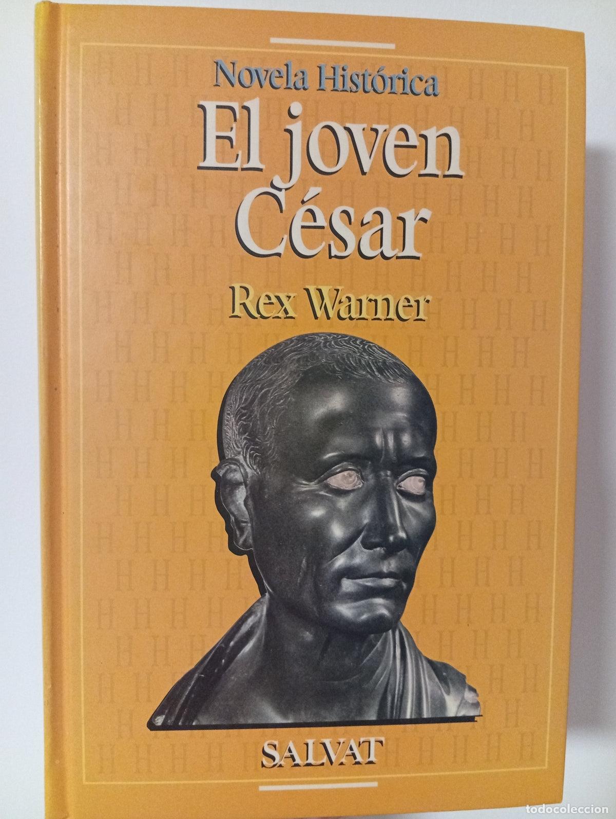 Libros de segunda mano: El joven C&eacute;sar - Rex Warner