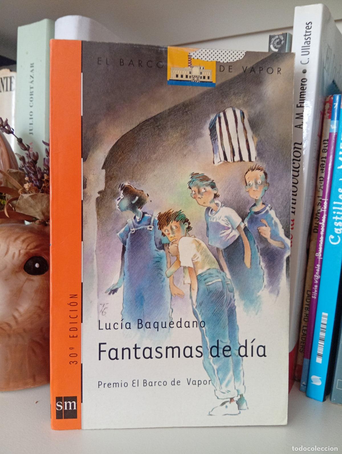 Gebrauchte B&uuml;cher: Fantasmas de d&iacute;a - Luc&iacute;a Baquedano