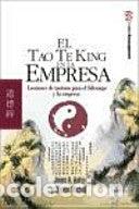 Libros de segunda mano: El Tao Te King en la empresa: Lecciones de tao&iacute;smo para el liderazgo y la empresa