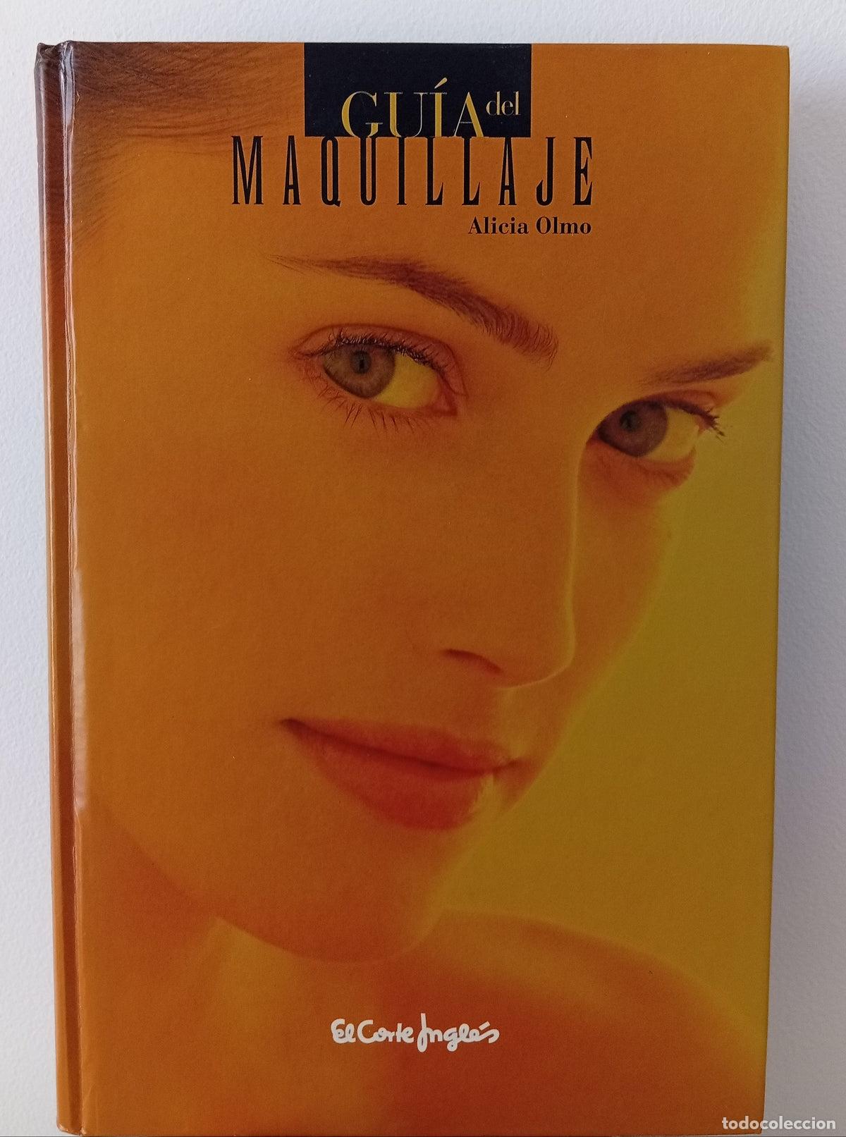 Libros de segunda mano: Gu&iacute;a del maquillaje - Alicia Olmo