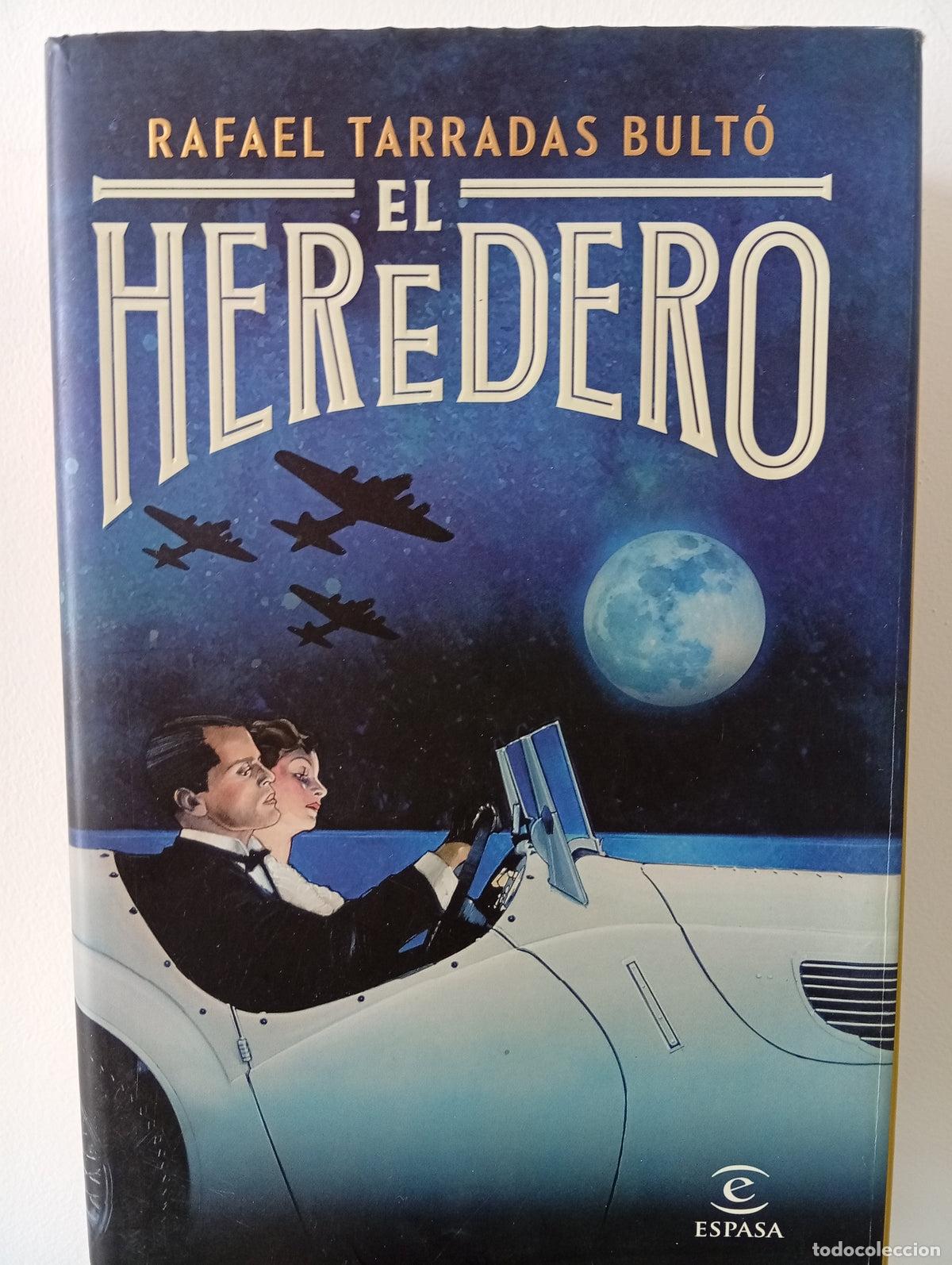 Libros de segunda mano: El heredero - Rafael Tarradas Bult&oacute;