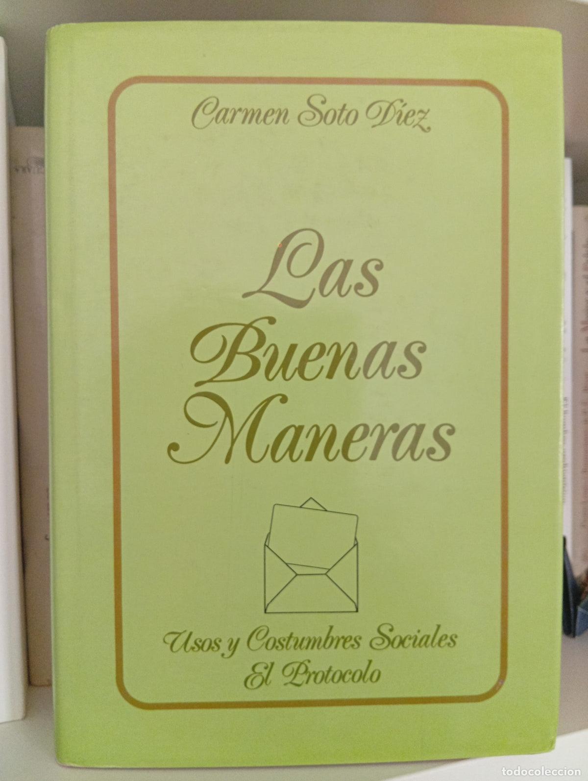 Libros de segunda mano: Las Buenas Maneras. Usos y Costumbres Sociales