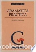 Libros de segunda mano: Gram&aacute;tica pr&aacute;ctica - Antonio Benito Mozas - Foto 1