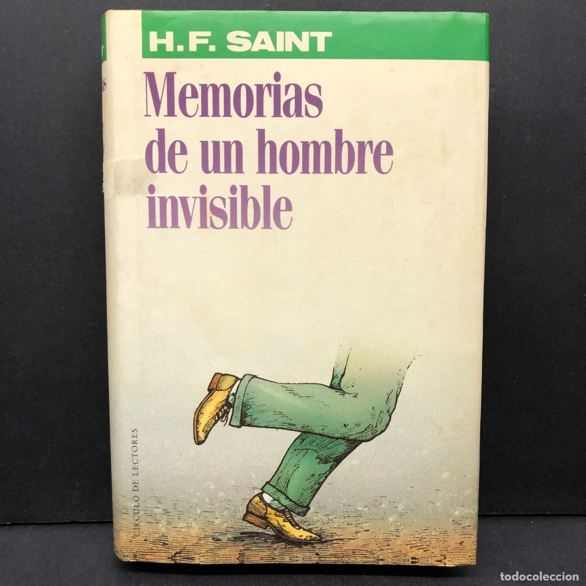 Libros de segunda mano: MEMORIAS DE UN HOMBRE INVISIBLE - H. F. SAINT - C&Iacute;RCULO DE LECTORES / 73