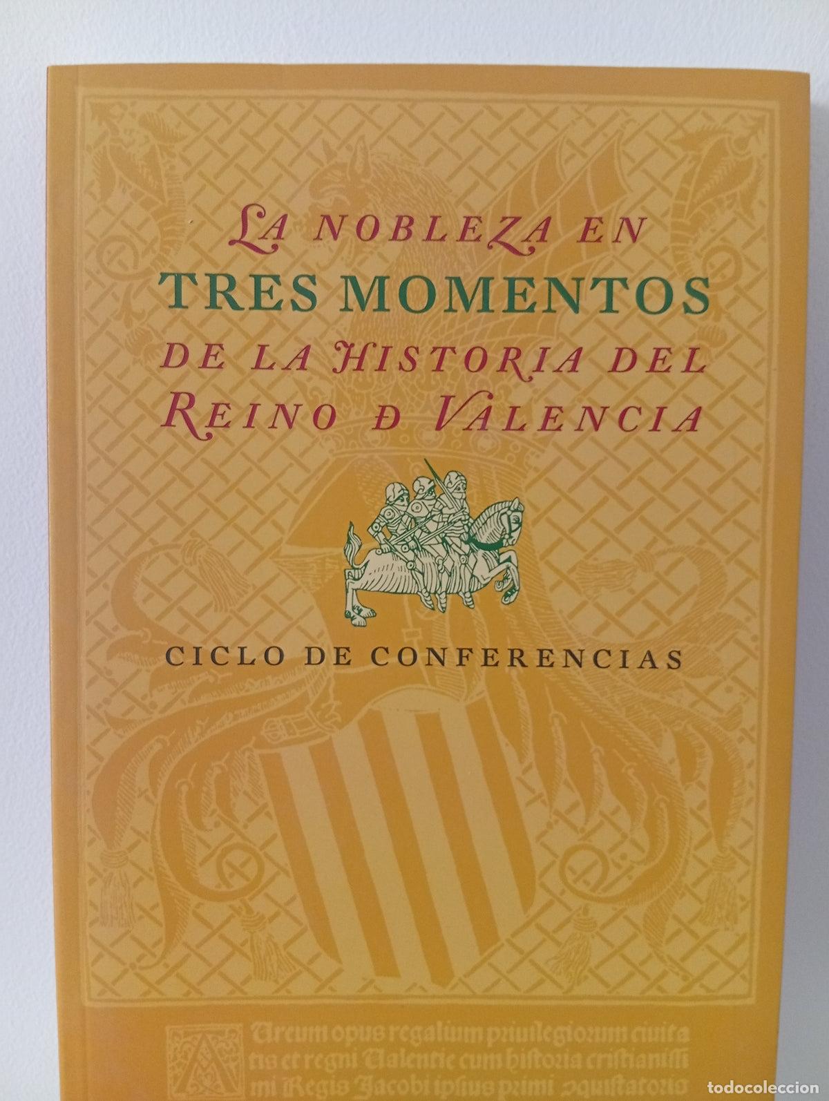 Libros de segunda mano: La nobleza en tres momentos de la historia del Reino de Valencia