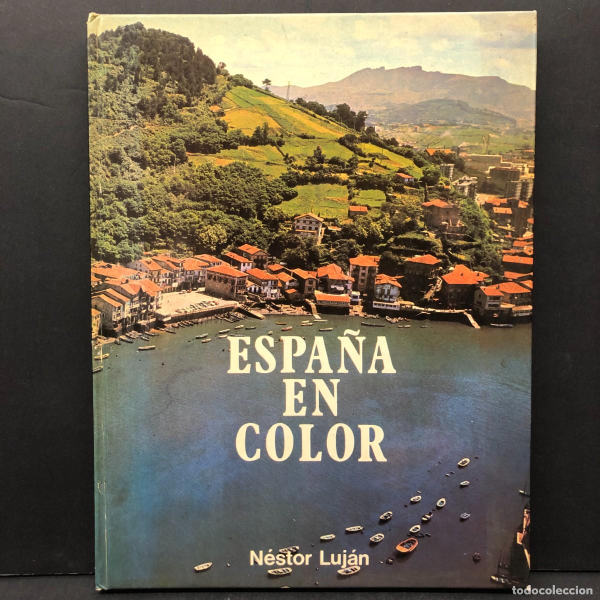 Libros de segunda mano: ESPA&Ntilde;A EN COLOR - N&Eacute;STOR LUJ&Aacute;N - CEDAG / 127