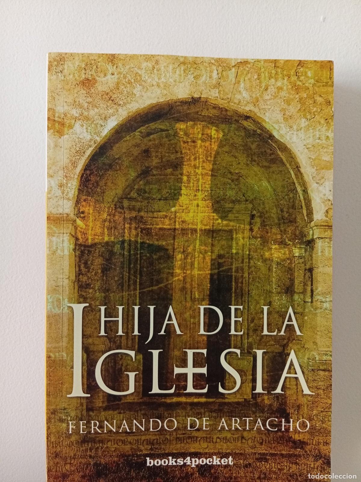 Gebrauchte B&uuml;cher: Hija de la iglesia - Fernando de Artacho