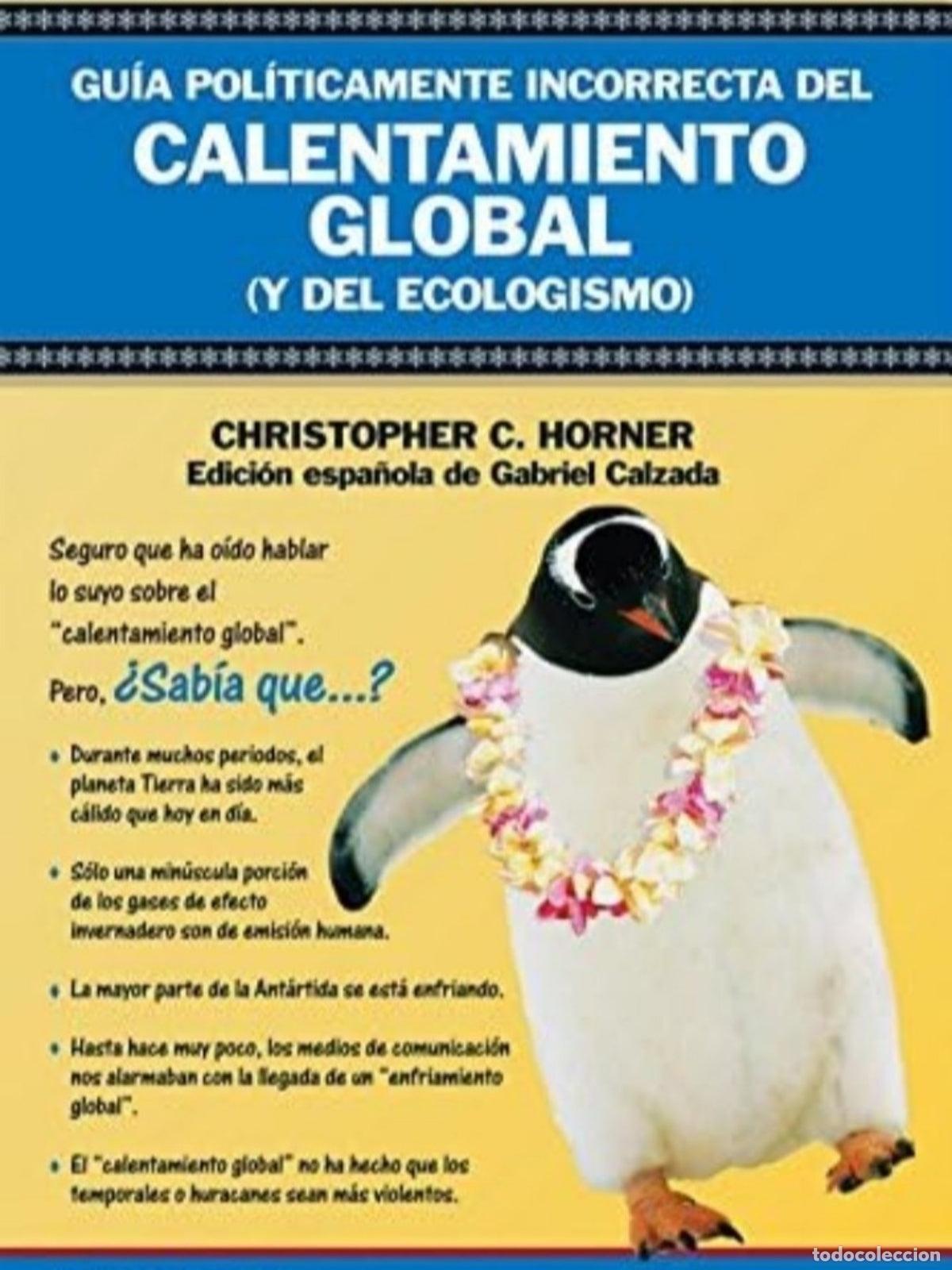 Libros de segunda mano: Gu&iacute;a pol&iacute;ticamente incorrecta del calentamiento global (y del ecologismo)