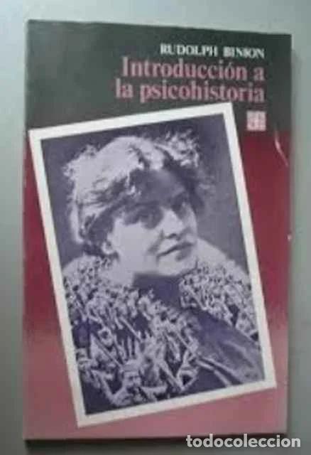 Libros de segunda mano: Introduccion a la psicohistoria - Rudolph Binion