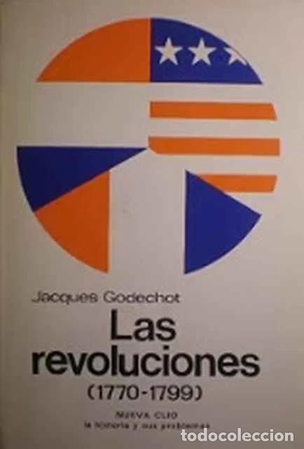 Libros de segunda mano: Las revoluciones 1170-1799 - Jacques Godechot