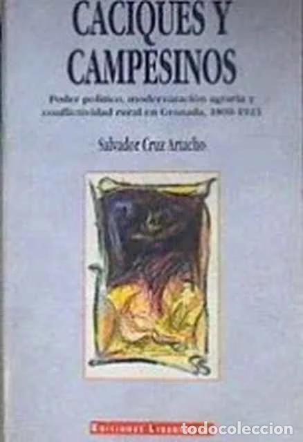 Libros de segunda mano: Caciques y campesinos - Salvador Cruz Artacho