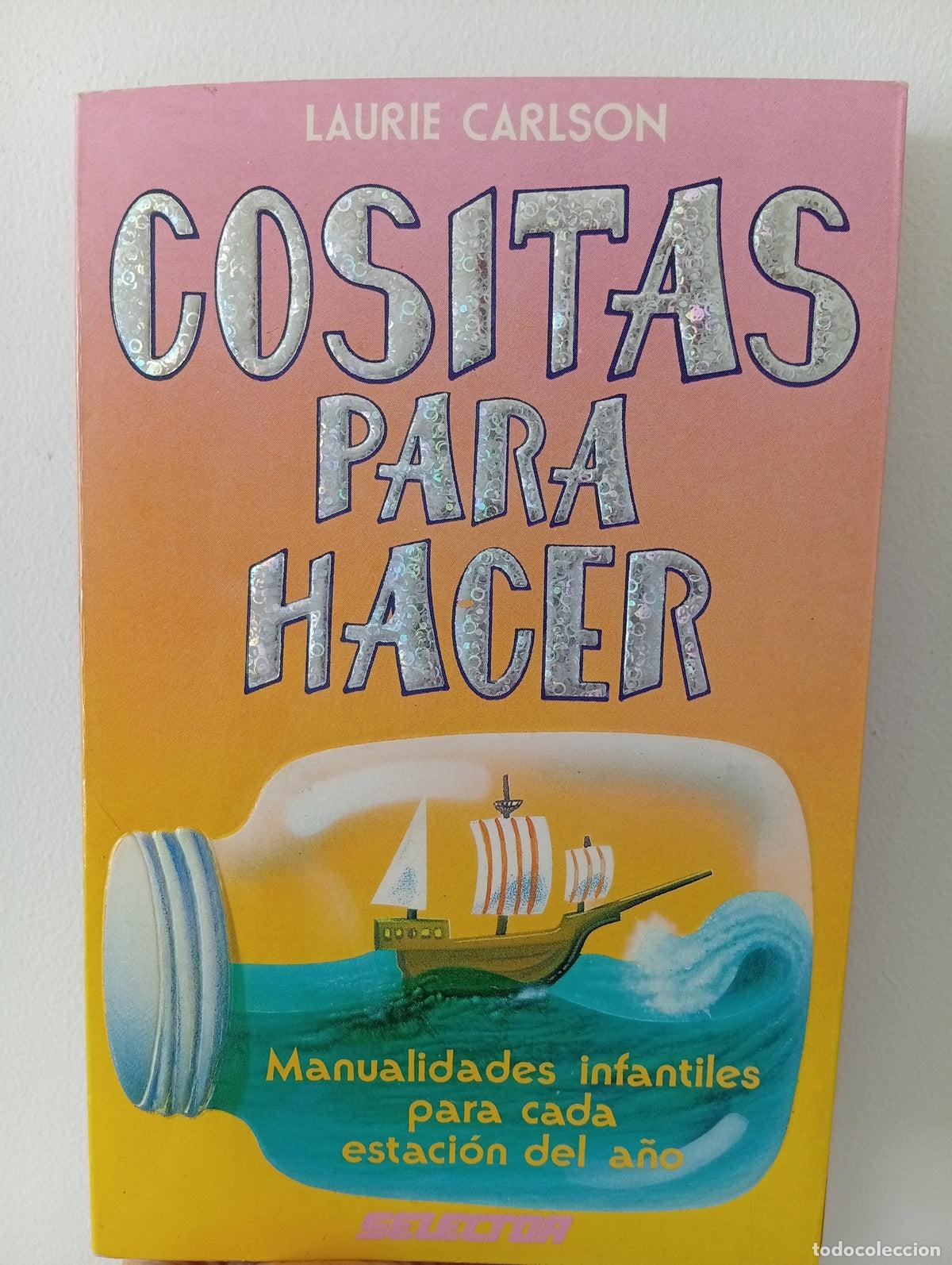 Libros de segunda mano: Cositas para hacer. Manualidades infantiles para cada estaci&oacute;n del a&ntilde;o