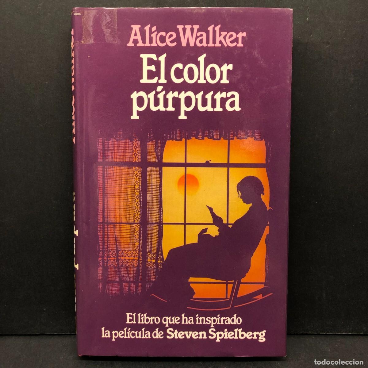 Libros de segunda mano: EL COLOR P&Uacute;RPURA - ALICE WALKER - STEVEN SPIELBERG / 155