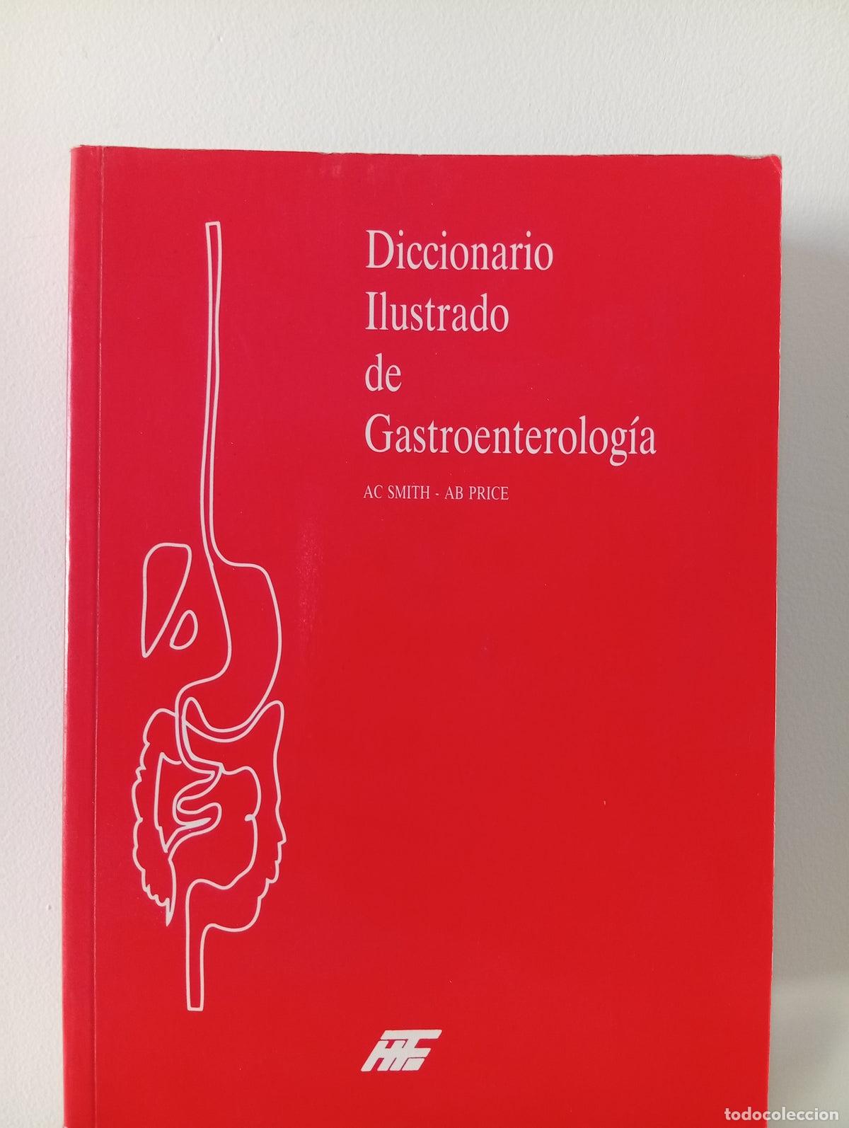 Libros de segunda mano: Diccionario Ilustrado de Gastroenterolog&iacute;a