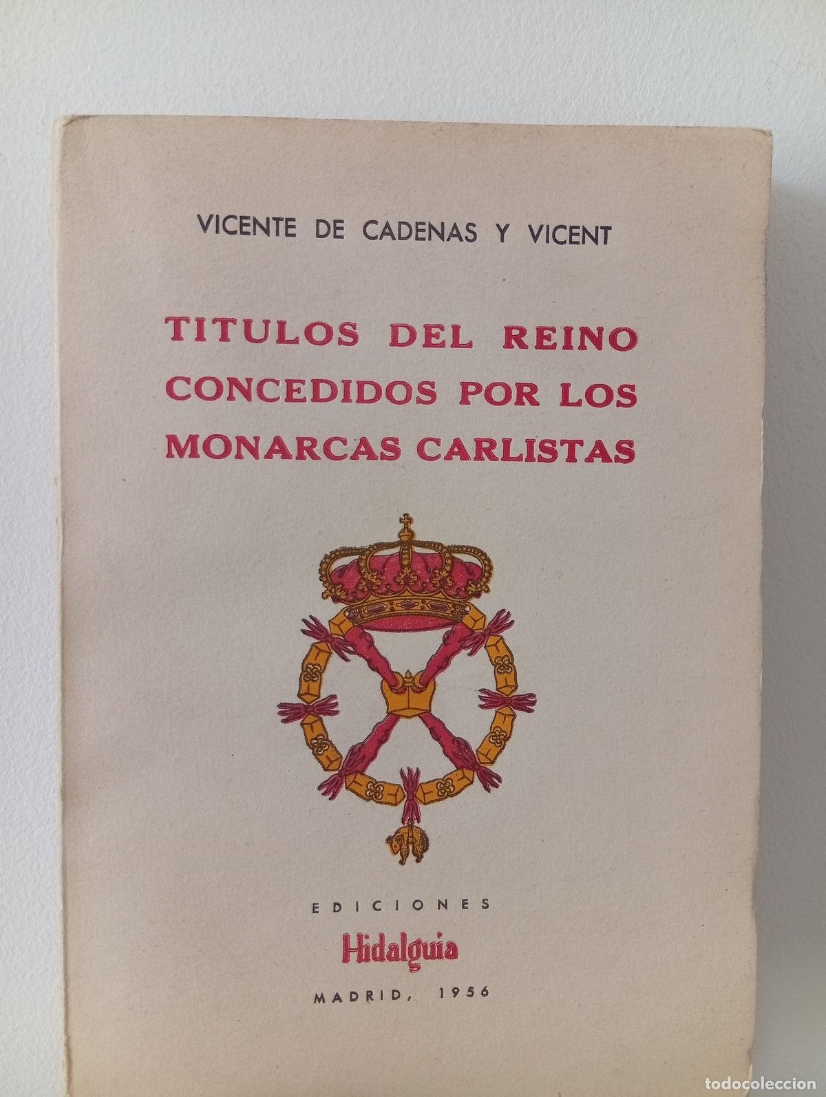 Libros de segunda mano: T&iacute;tulos del reino concedidos por los monarcas carlistas - Foto 1