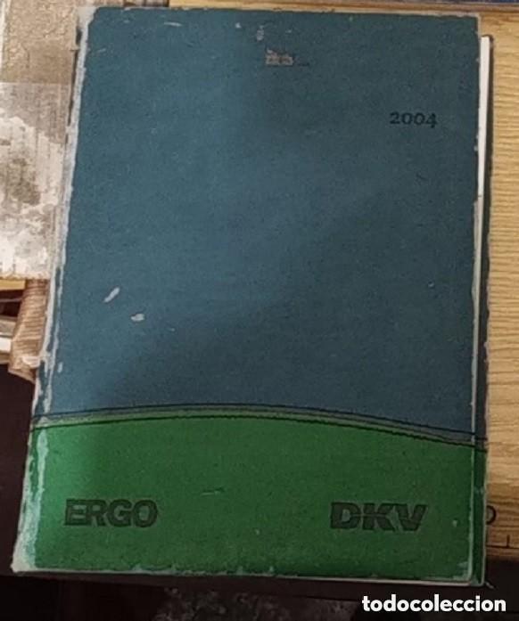 Libros de segunda mano: AGENDA 2004 ERGO DKV -sin usar por dentro -portadas rozadas