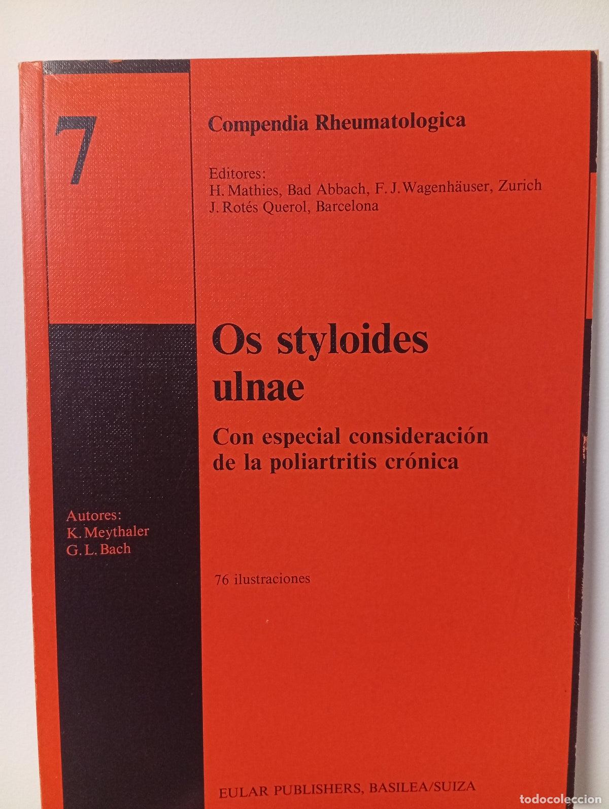 Libros de segunda mano: Compendia Rheumatologica n&ordm;7. Os styloides ulnae