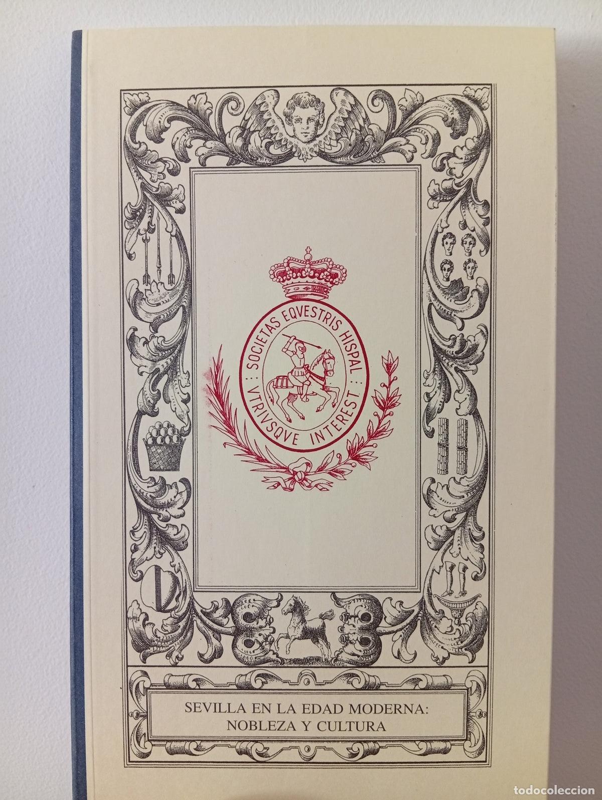 Libros de segunda mano: Sevilla en la Edad Moderna: nobleza y cultura. Ciclo de conferencias