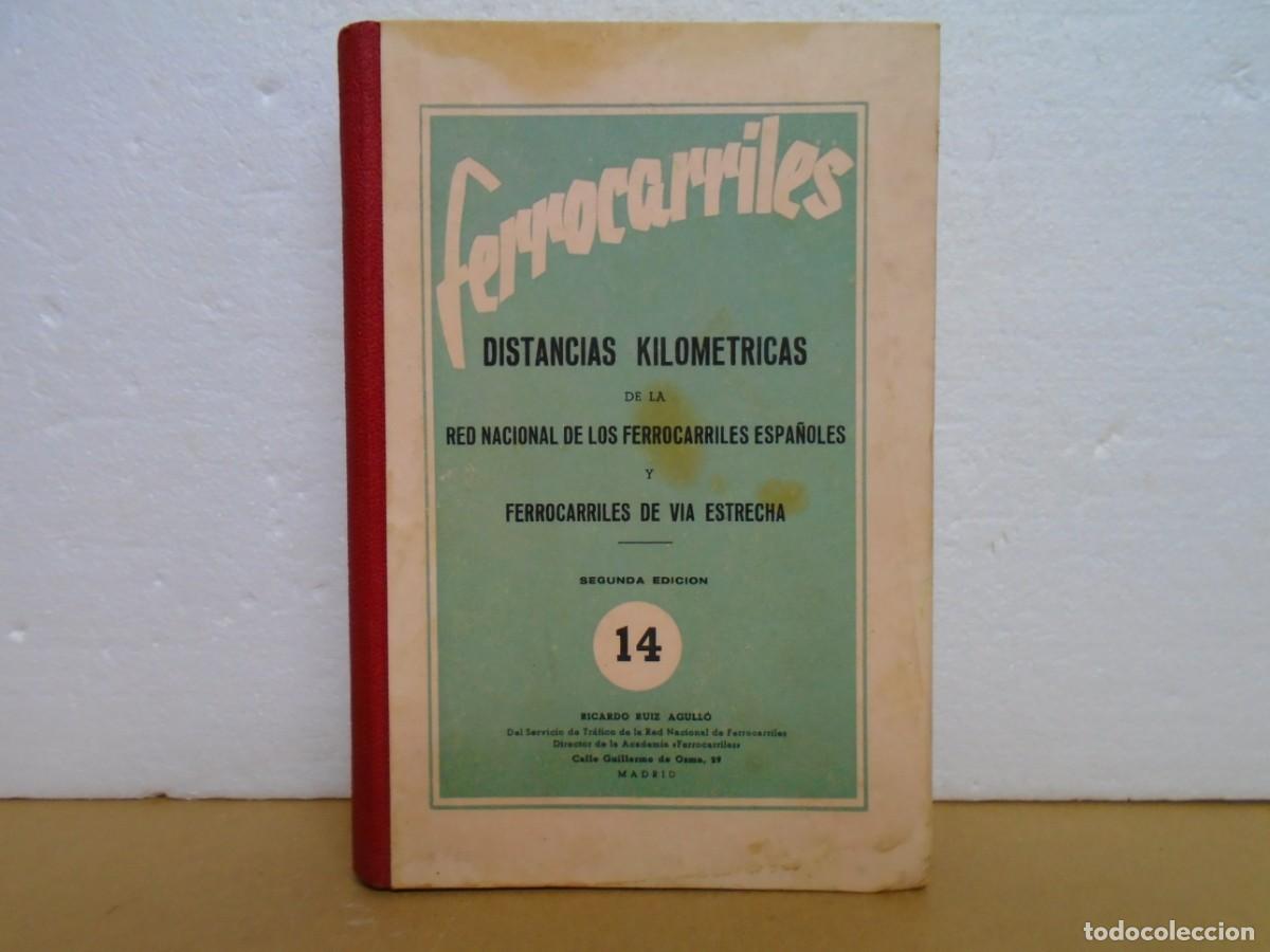 Libros de segunda mano: FERROCARRILES/DISTANCIAS KILOMETRICAS/RED NACIONAL Y VIA ESTRECHA/MADRID A&Ntilde;OS 40.
