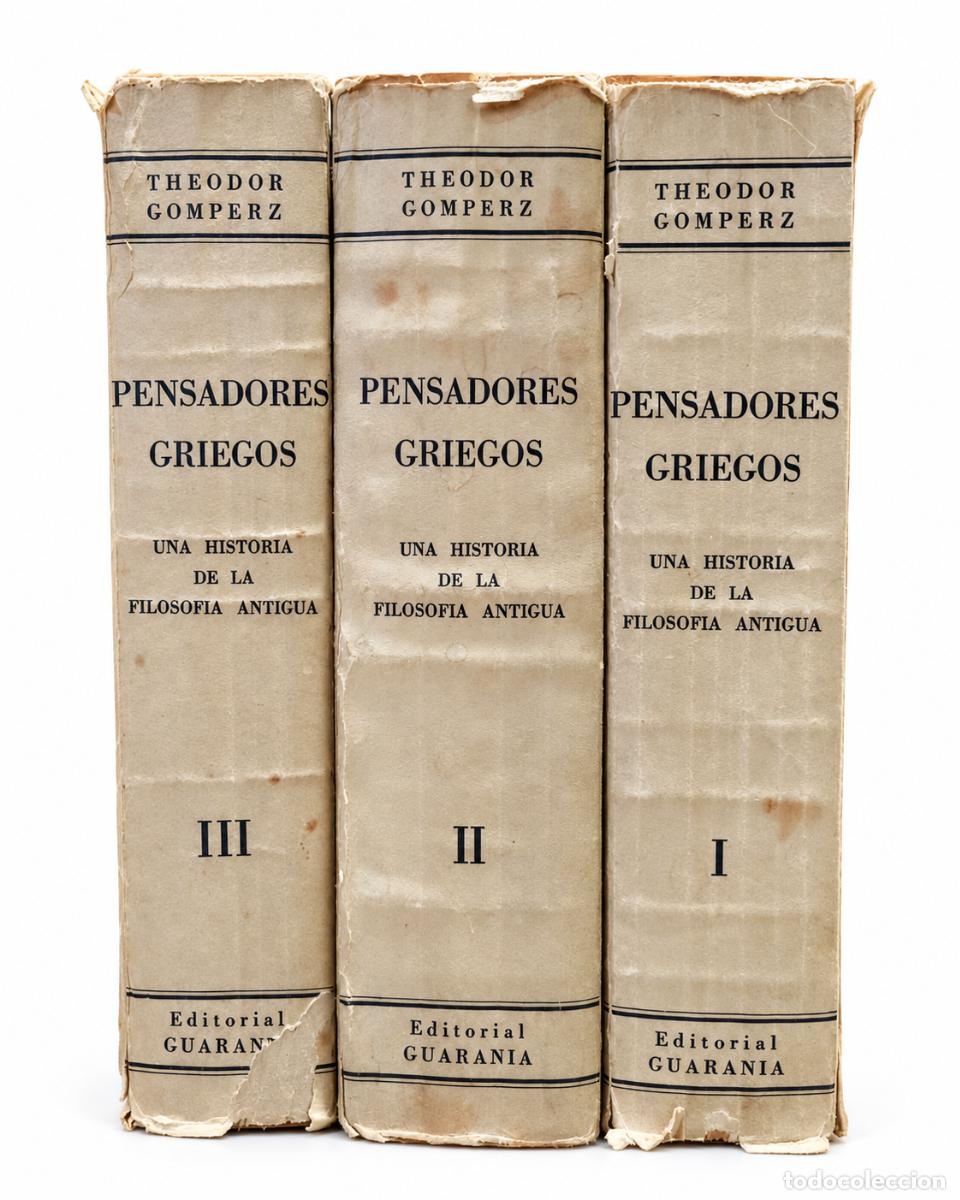 Libros de segunda mano: THEODOR GOMPERZ &ndash; PENSADORES GRIEGOS. UNA HISTORIA DE LA FILOSOF&Iacute;A ANTIGUA &ndash; EDITORIAL GUARANIA