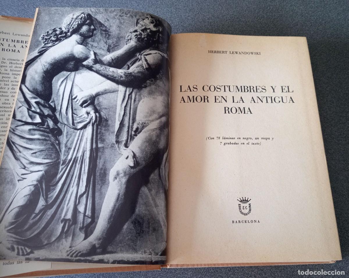 Libros de segunda mano: Las Costumbres Y El Amor En La Antigua Roma Herbert Lewandowski - Foto 4