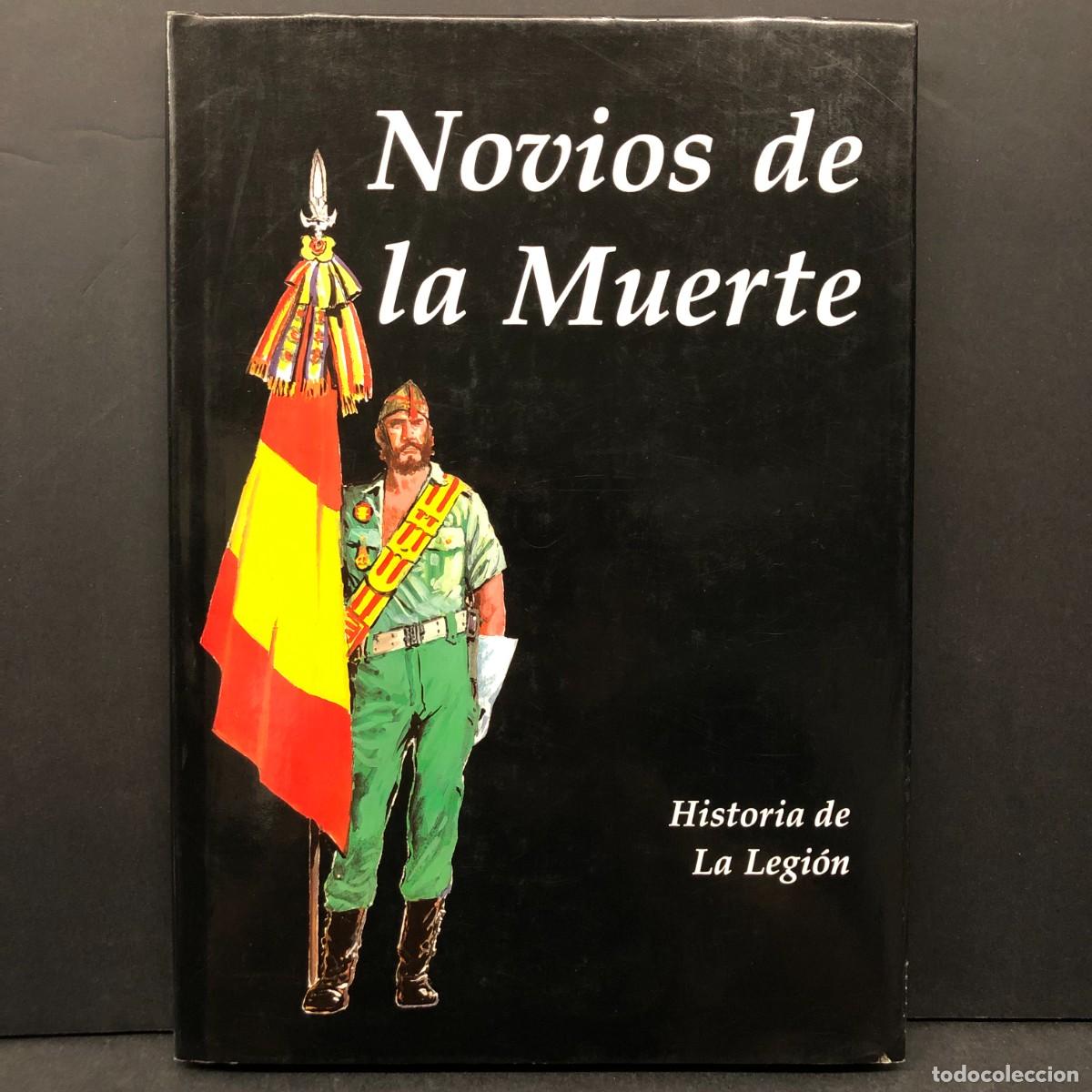 Libros de segunda mano: NOVIOS DE LA MUERTE - HISTORIA DE LA LEGI&Oacute;N - STUDIO B / 413 - Foto 1