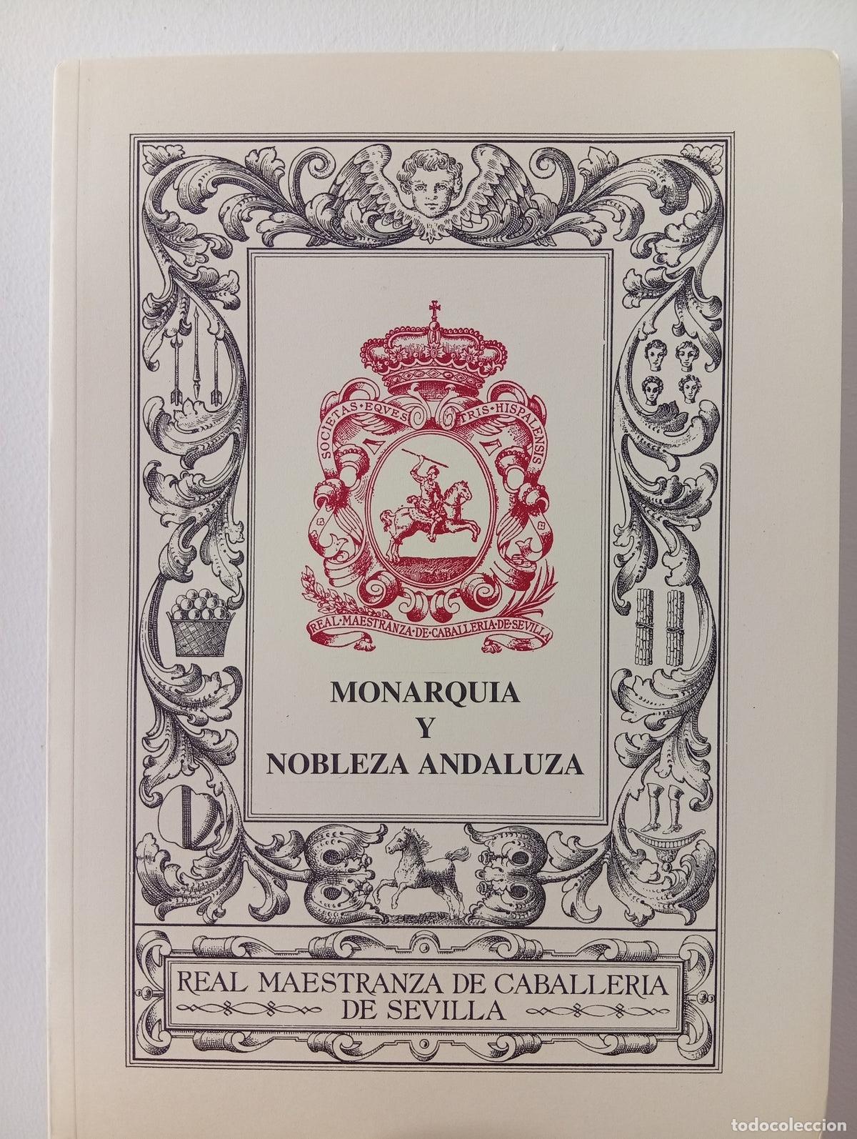 Libros de segunda mano: Monarqu&iacute;a y nobleza andaluza. Ciclo de conferencias.