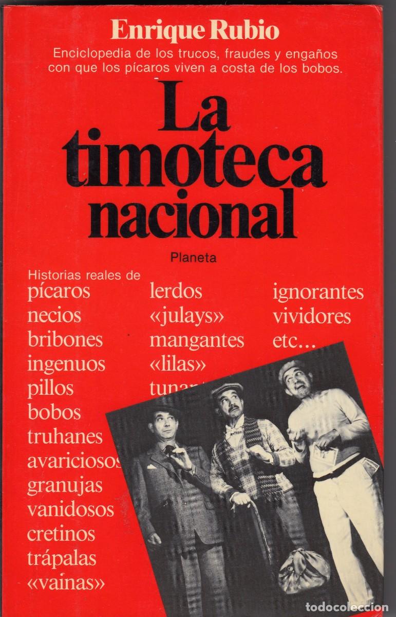 Libros de segunda mano: LA TIMOTECA NACIONAL. ENRIQUE RUBIO. AEF
