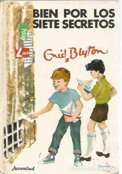 Libros de segunda mano: BIEN POR LOS SIETE SECRETOS ENID BLYTON