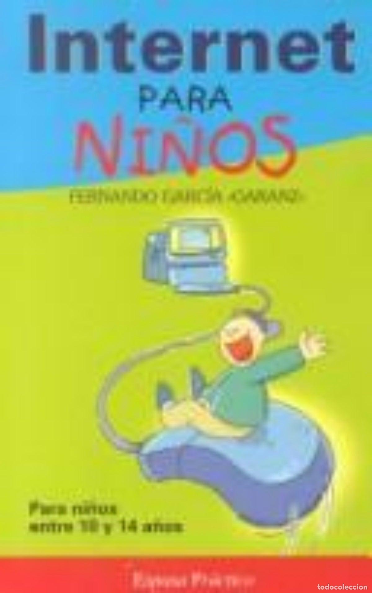 Second hand books: Internet para ni&ntilde;os - Fernando Garcia Garanz, Garanz, Fernando Garc&iacute;a