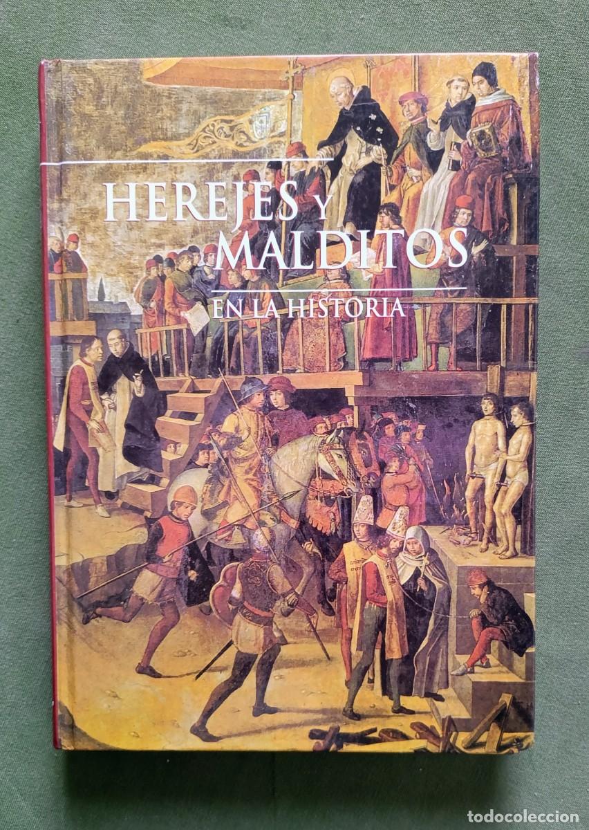 Libros de segunda mano: HEREJES Y MALDITOS EN LA HISTORIA - AGUST&Iacute;N CELIS S&Aacute;NCHEZ - ALBA LIBROS - 2006.