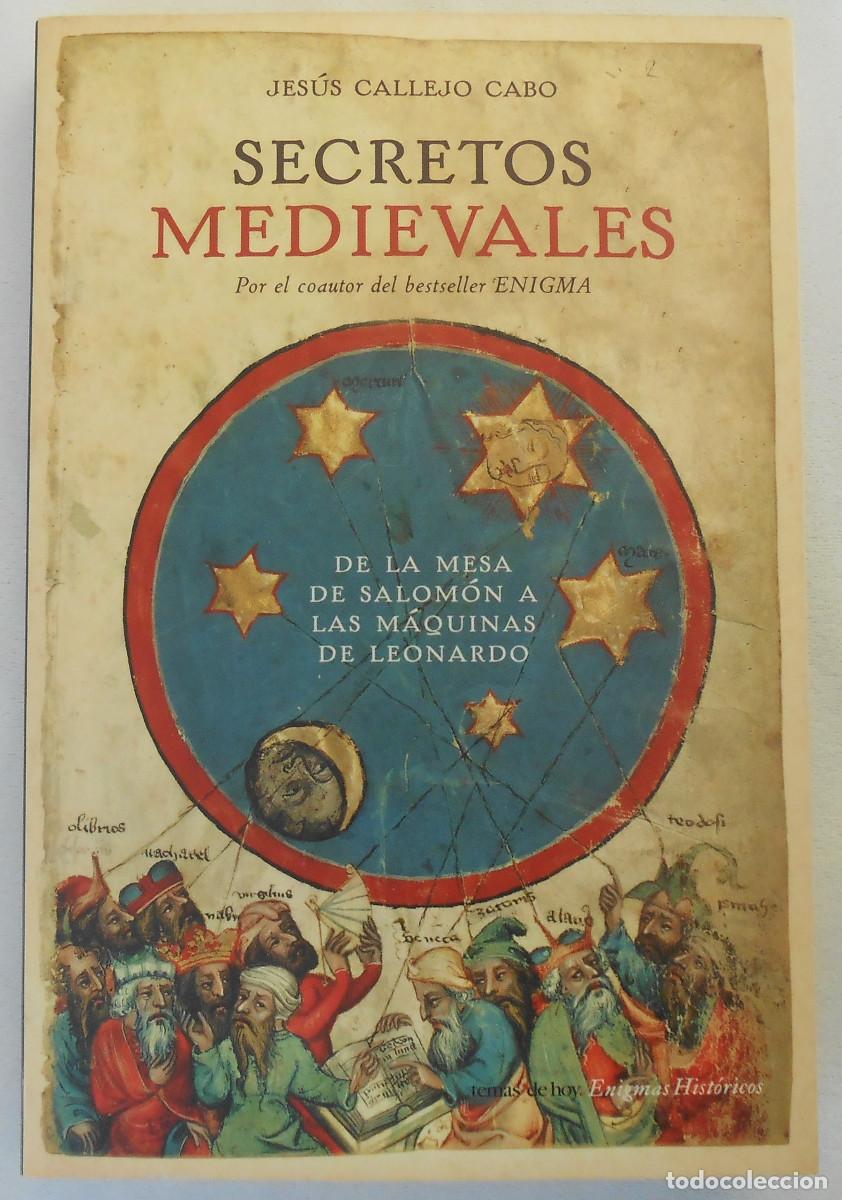 Libros de segunda mano: SECRETOS MEDIEVALES - JESUS CALLEJO EDITORIAL TEMAS DE HOY