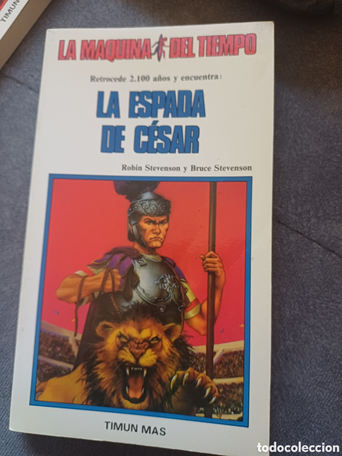 Second hand books: La espada de C&eacute;sar. La m&aacute;quina del tiempo. Timun Mas.