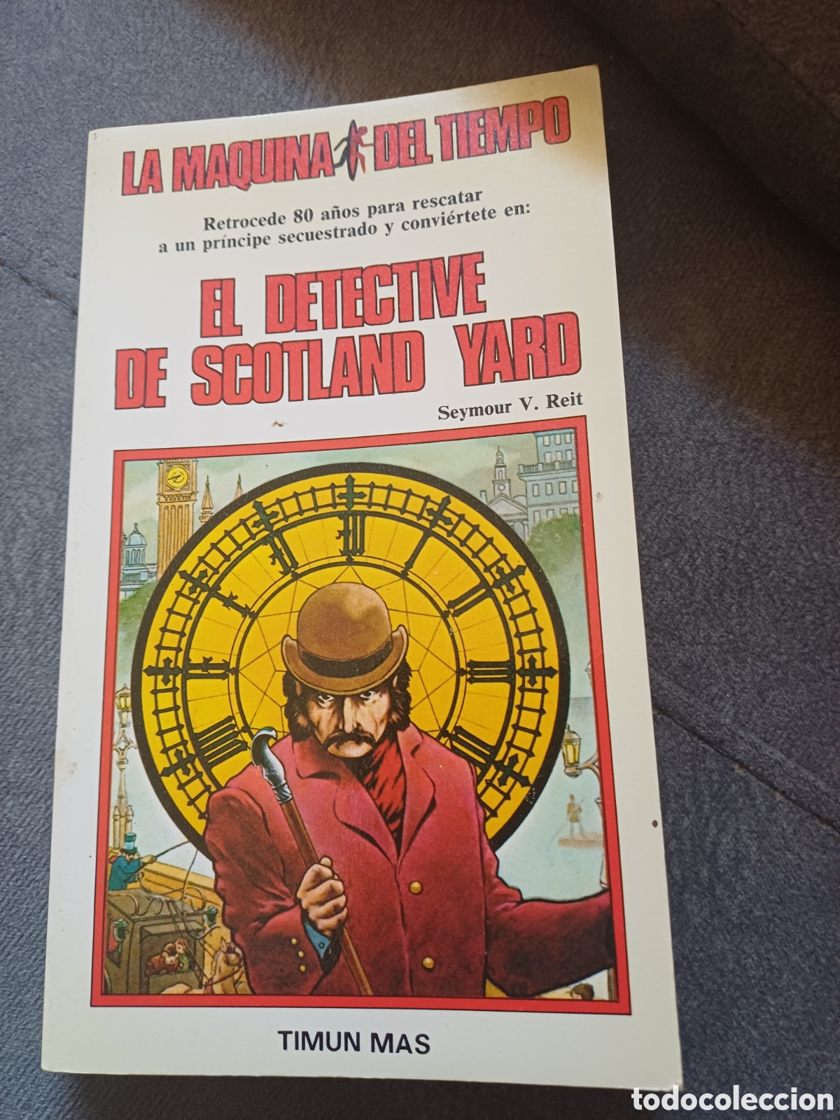 Second hand books: El detective de Scotland Yard. La m&aacute;quina del tiempo. Timun Mas.