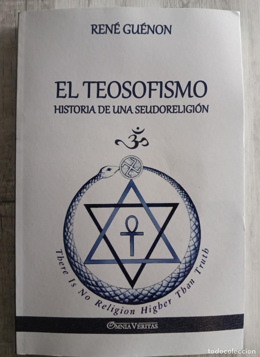 Libros de segunda mano: El Teosofismo - Ren&eacute; Gu&eacute;non