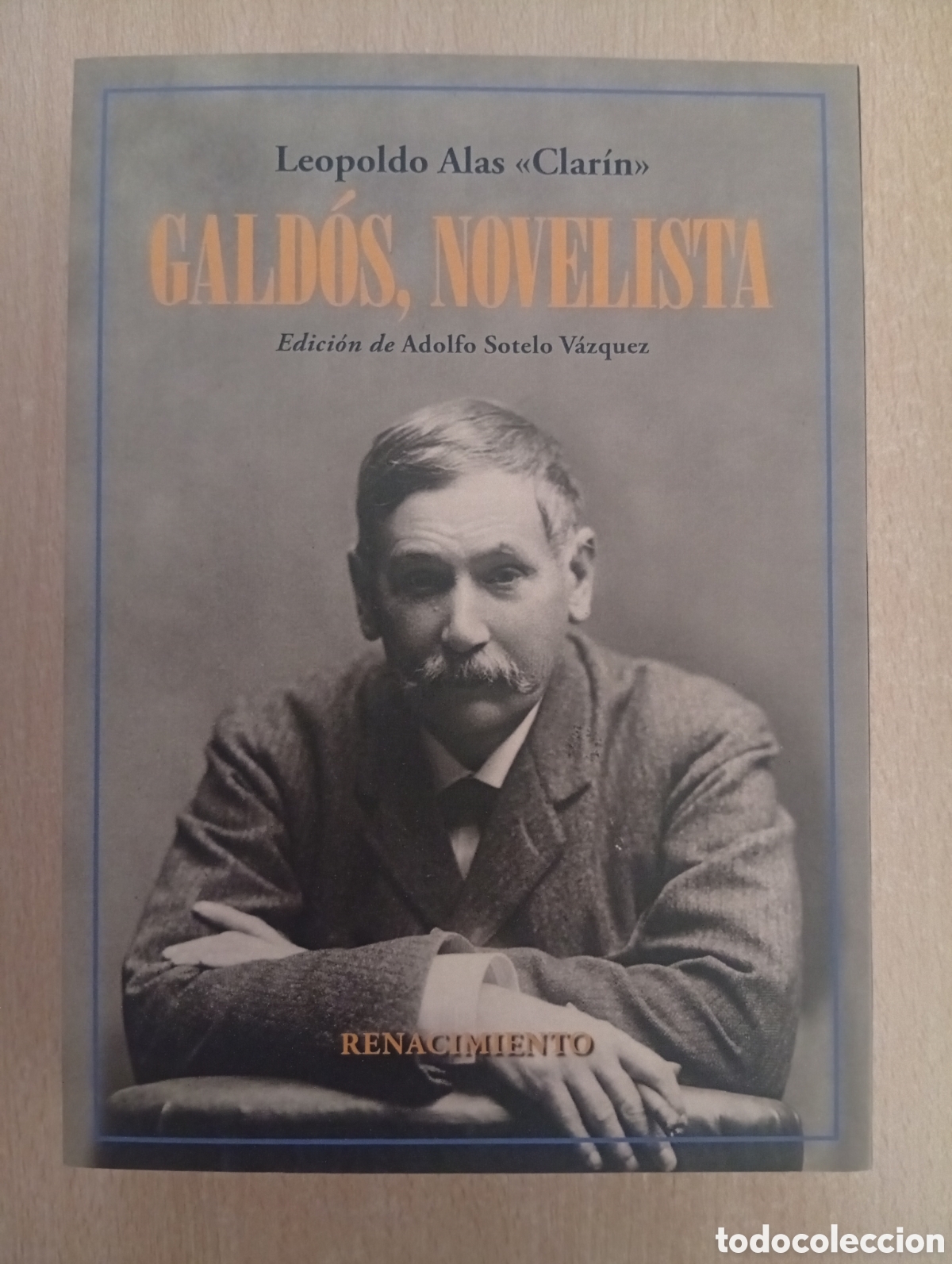 Libros de segunda mano: GALD&Oacute;S, NOVELISTA. Leopoldo Alas &laquo;Clar&iacute;n&raquo;