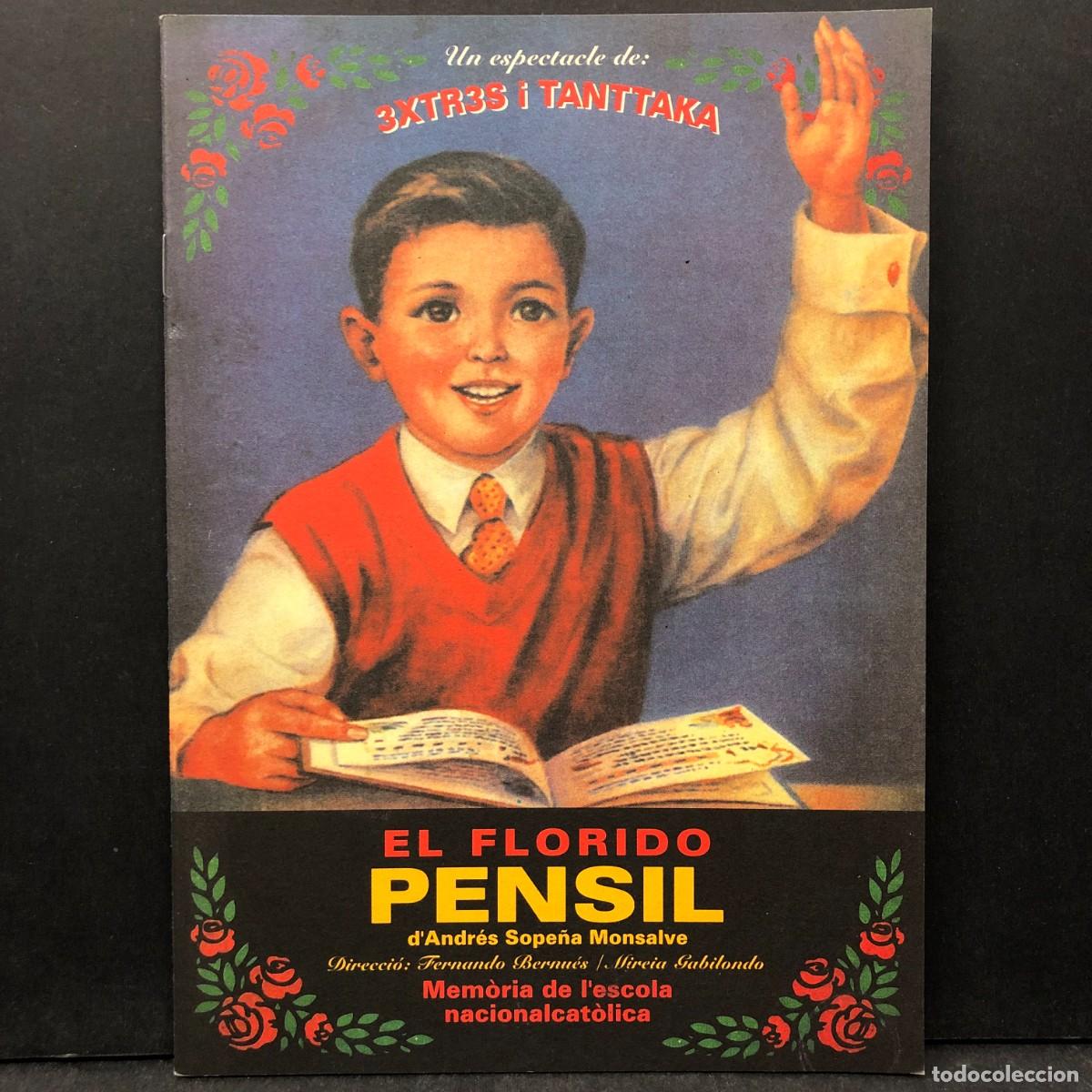 Libros de segunda mano: EL FLORIDO PENSIL D'ANDR&Eacute;S SOPE&Ntilde;A MONSALVE - MEM&Ograve;RIA DE L'ESCOLA NACIONALCAT&Ograve;LICA / 508