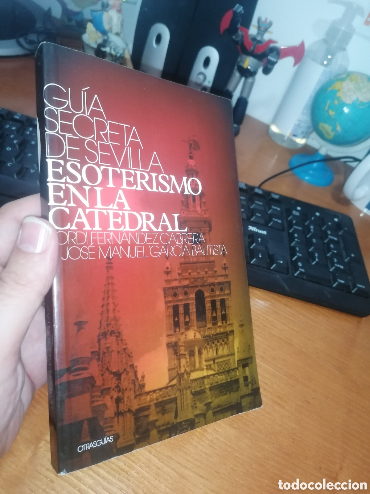 Libros de segunda mano: Libro: GU&Iacute;A SECRETA DE SEVILLA. ESOTERISMO EN LA CATEDRAL - Foto 1