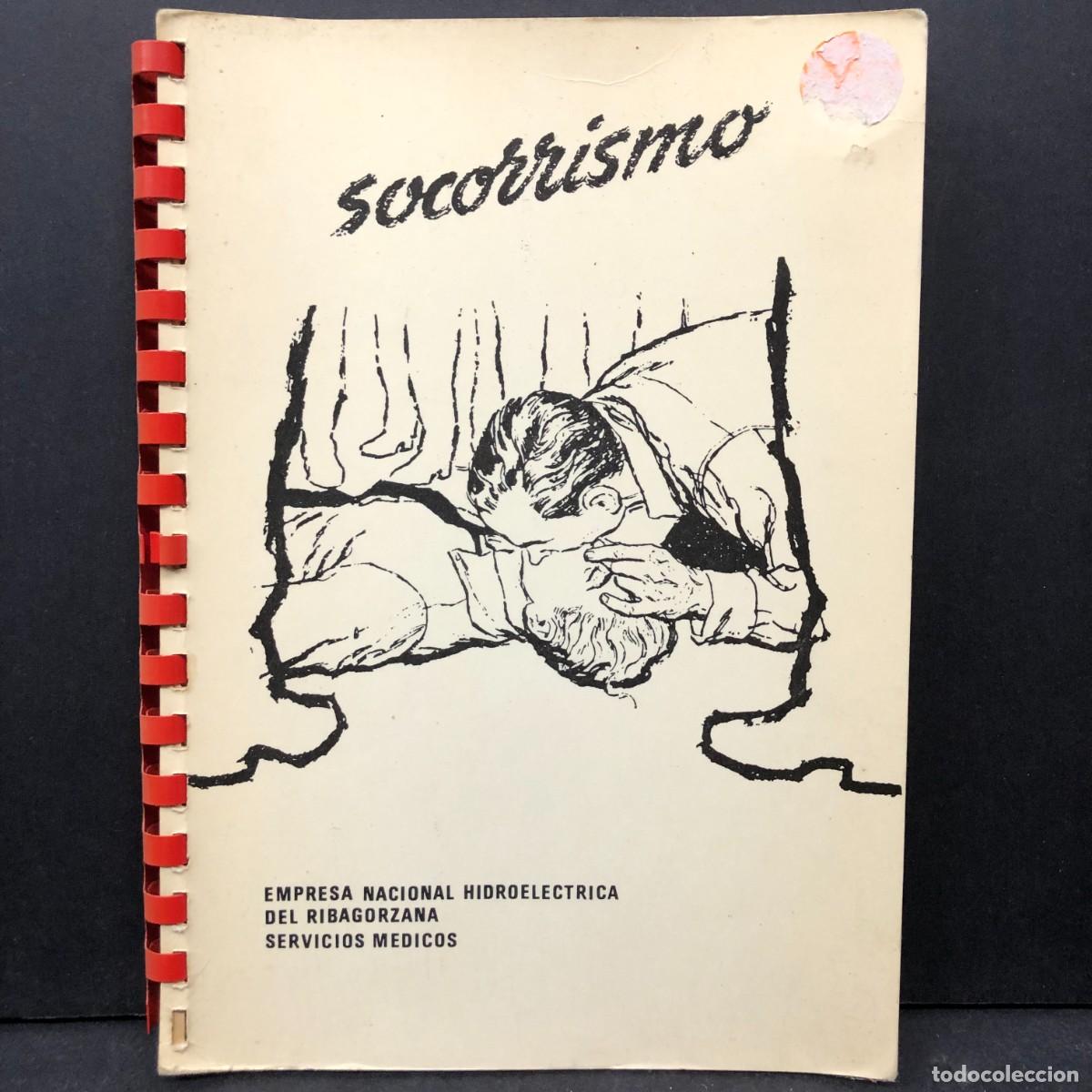 Libros de segunda mano: SOCORRISMO - EMPRESA NACIONAL HIDROELECTRICA DEL RIBAGORZANA - SERVICIOS MEDICOS / 520