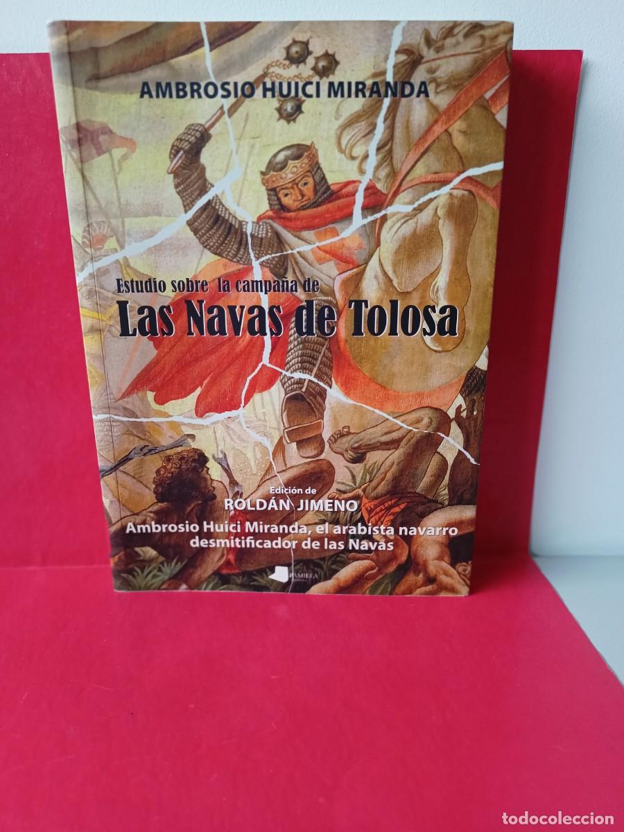 Libros de segunda mano: Estudio sobre la campa&ntilde;a de Las Navas de Tolosa - Ambrosio Huici Edic. Rold&aacute;n JImeno - Pamiela 2011