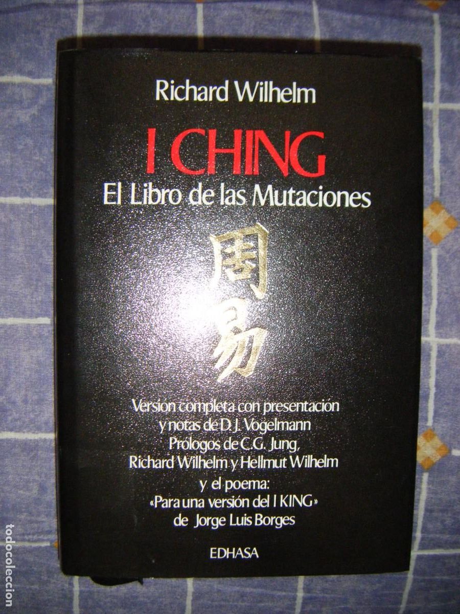 Libros de segunda mano: I CHING . EL LIBRO DE LAS MUTACIONES - EDHASA 1994 - ( VER FOTO ADICIONAL ) - Foto 1