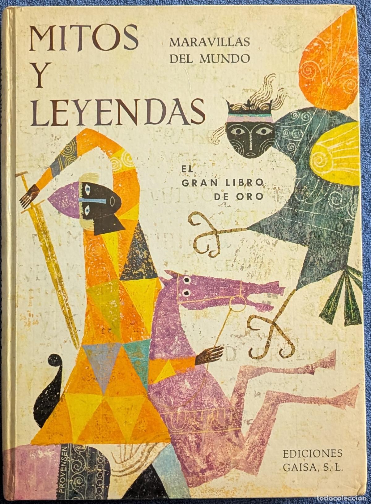 Libros de segunda mano: Mitos y Leyendas - Maravillas del Mundo - El gran libro de oro - Ediciones Gaisa (1968)