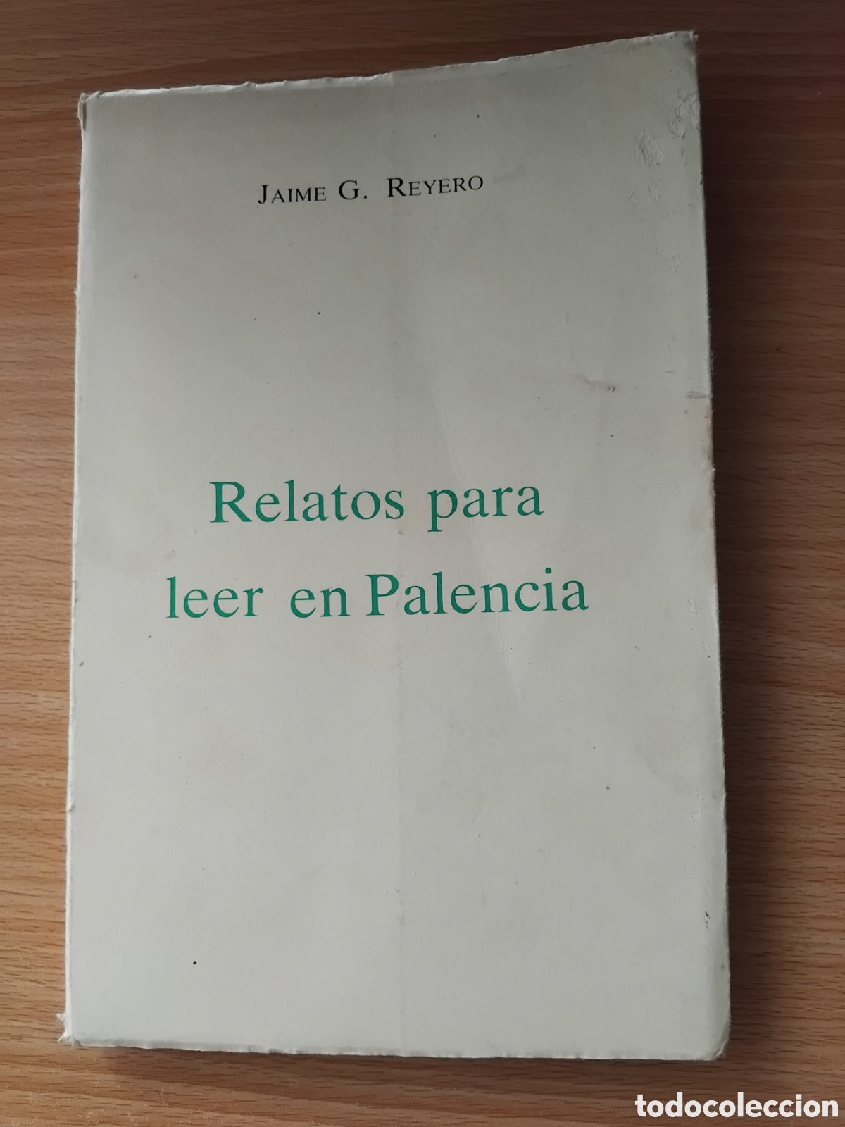 Libros de segunda mano: Relatos para leer en Palencia;Jaime G.Reyero;Caja de Ahorros de Palencia;1988