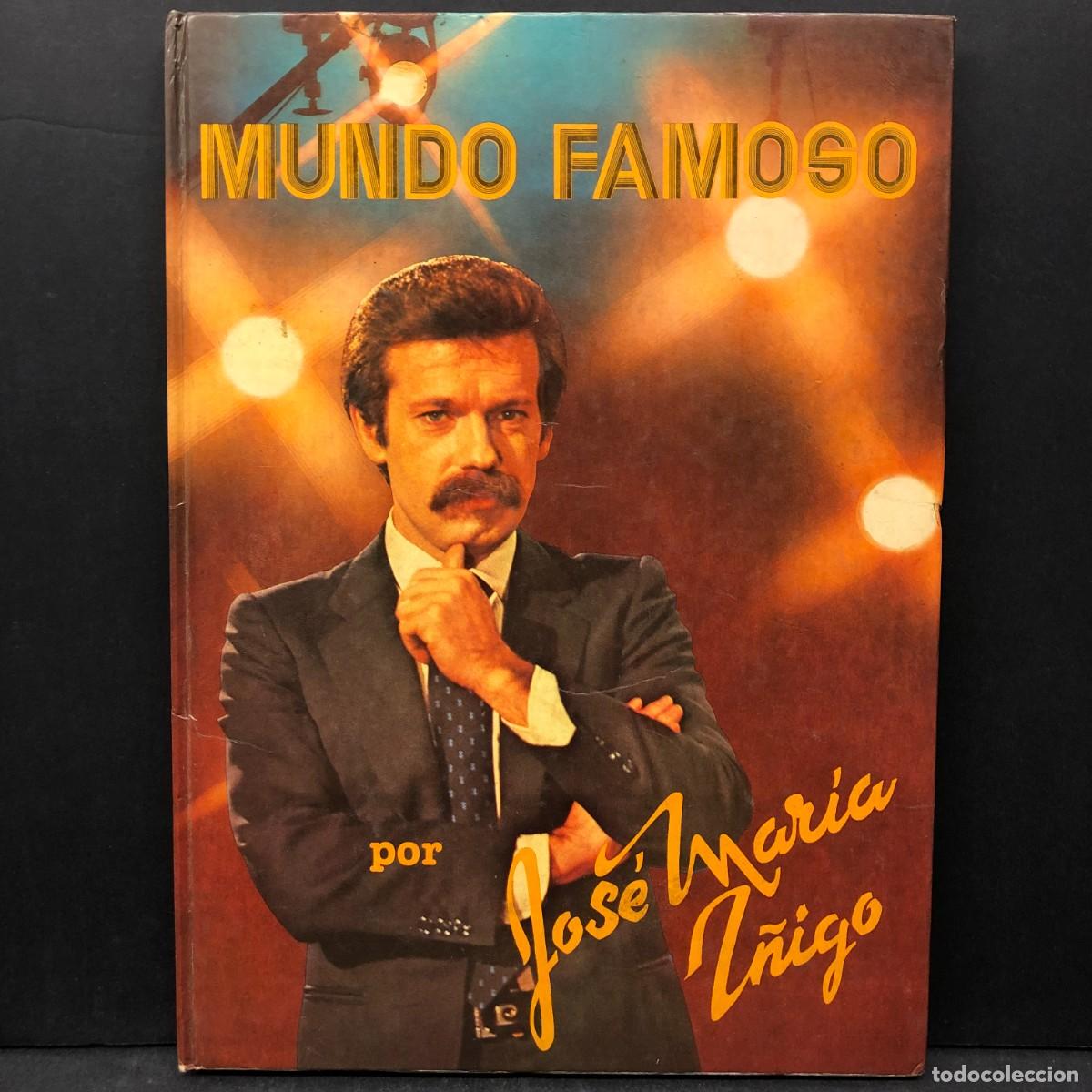 Libros de segunda mano: MUNDO FAMOSO POR JOS&Eacute; MAR&Iacute;A I&Ntilde;IGO - JAIME LIBROS / 641